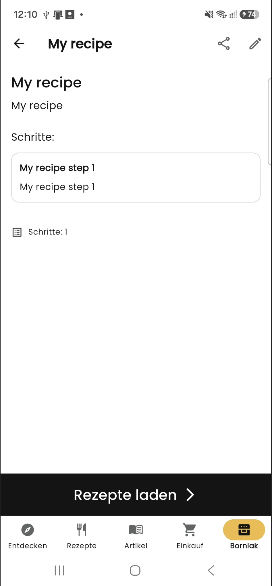 Ansicht eines eigenen Rezepts mit Bearbeitungsoption